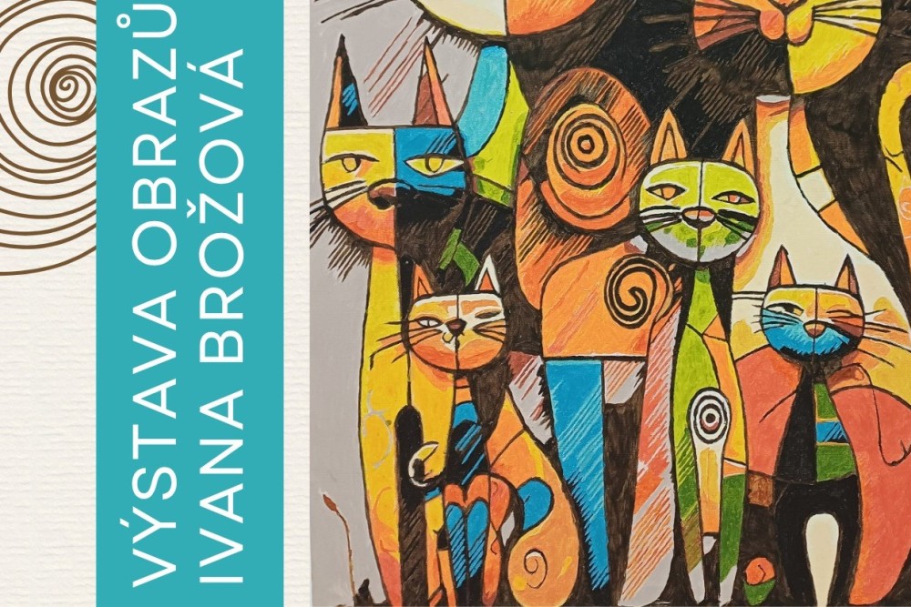 Výstava obrazů Ivany Brožové - Kočky